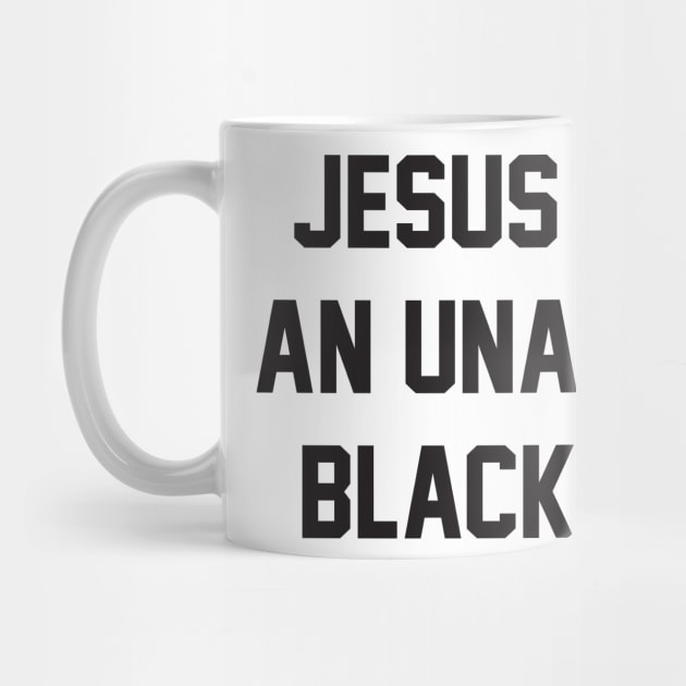 BLACK MAN - JESUS WAS AN UNARMED BLACK MAN by ArloNgutangBo'leh